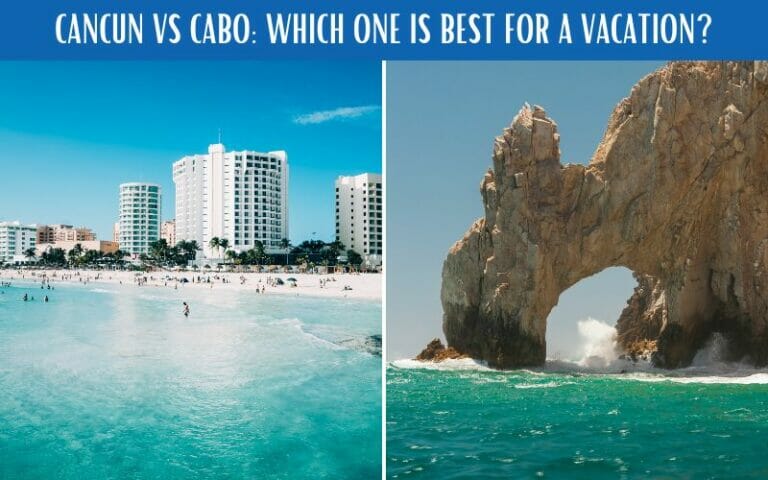 CANCUN VS CABO