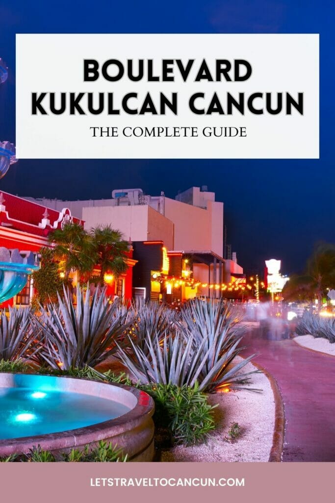Pinterest image saying "Boulevard Kukulcan Cancun".