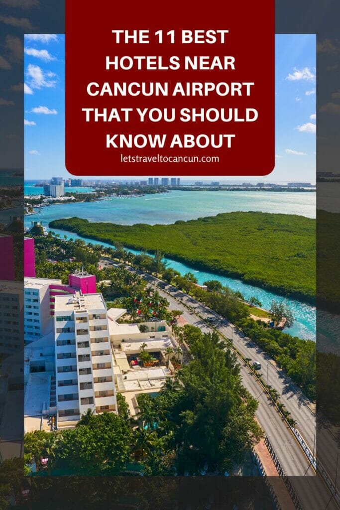 Pinterest image saying "Hotels near Cancun Airport".