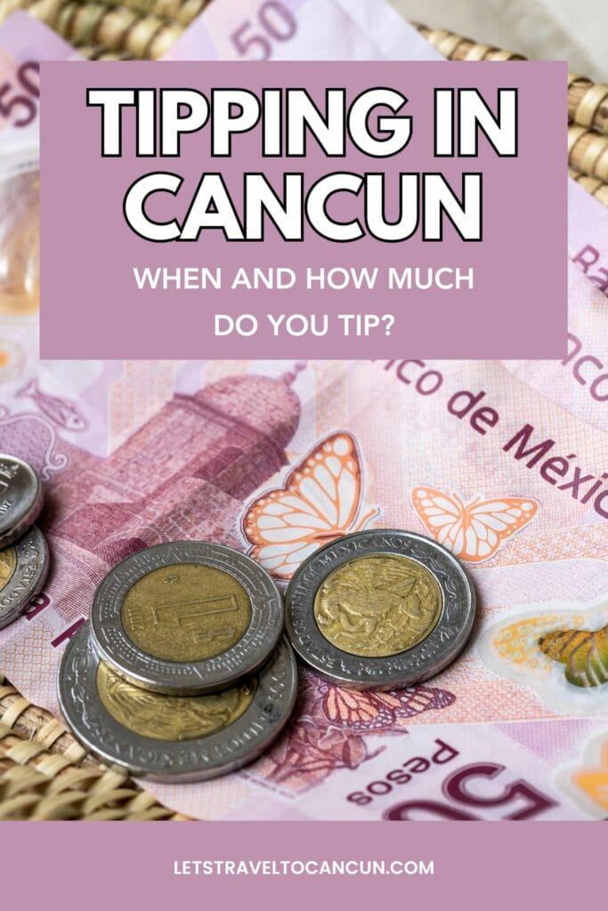 Pinterest image saying "Tipping in Cancun".