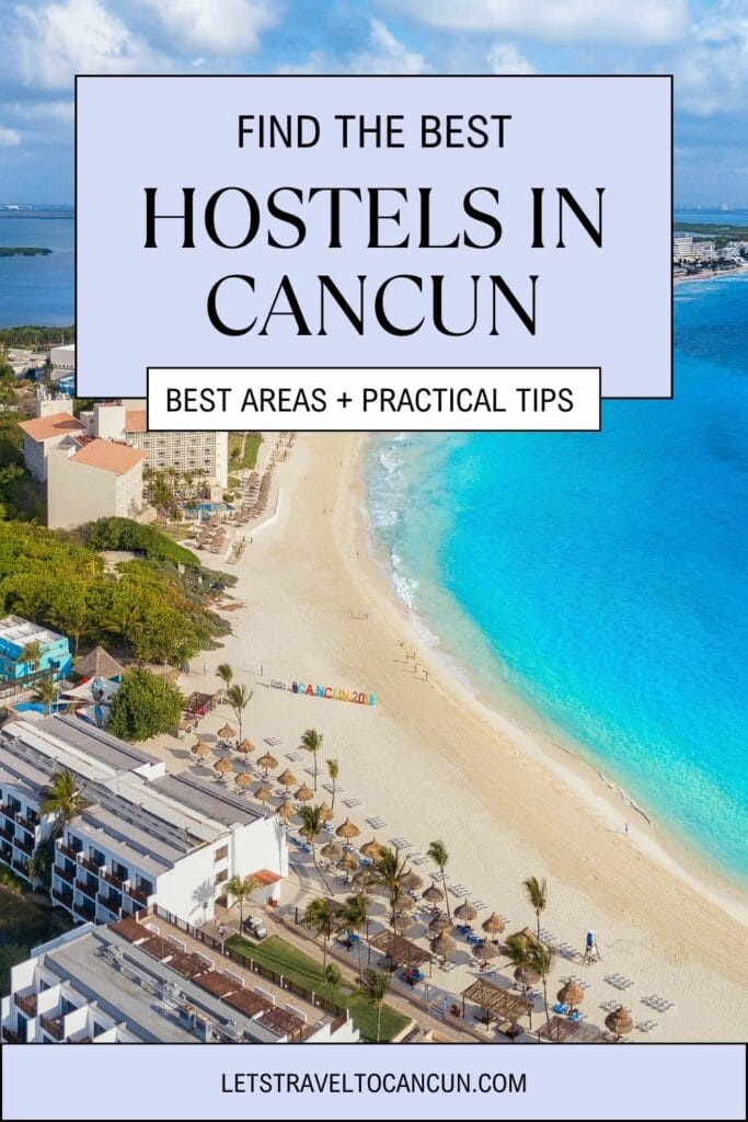 Pinterest image saying "Find the best hostels in Cancun".