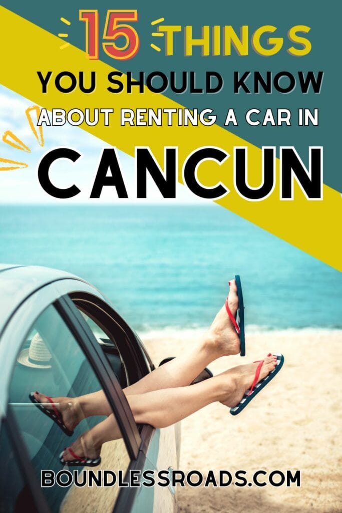 Pinterest image saying "15 things you should know about renting a car in Cancun".